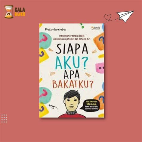 Jual BUKU SELF IMPROVEMENT SIAPA AKU APA BAKATKU SEMESTA HIKMAH