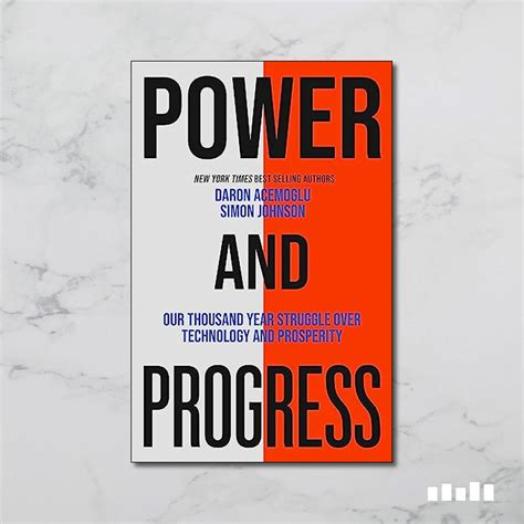 Power and Progress: Our Thousand-Year Struggle Over Technology and ...