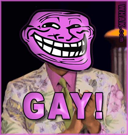 Troll Face Animations For Trolling King Of Trolls Dancing Gay Troll Clapping You Angered