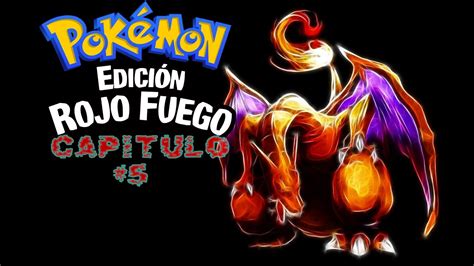 Pokemon Rojo Fuego Da Medalla Y Un Nuevo Compa Ero Youtube