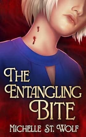 The Entangling Bite A Vampire Lesbian Romance Vampires Of Markov
