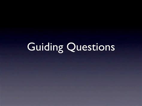 Guiding Questions Ppt