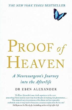 Amazon Proof Of Heaven A Neurosurgeon S Journey Into The Afterlife