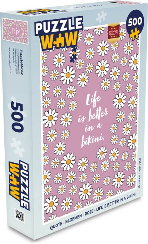 Puzzel Quote Bloemen Roze Life Is Better In A Bikini Legpuzzel Puzzel 500 Bol