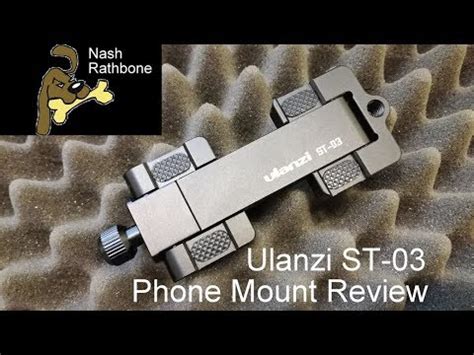 Ulanzi ST 03 Phone Mount Review YouTube