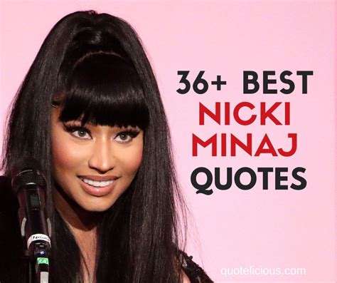 38 Motivational Nicki Minaj Quotes And Sayings About Love Success