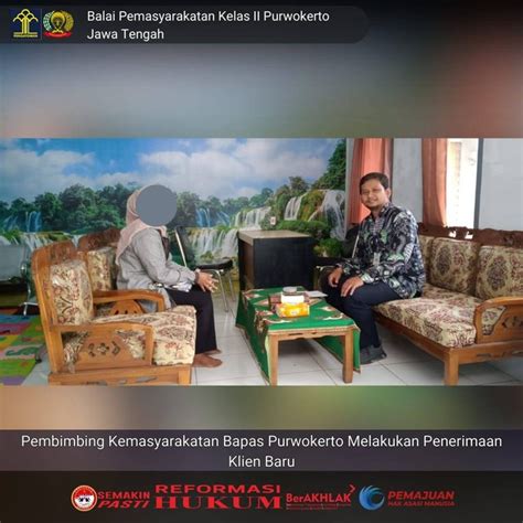 Pembimbing Kemasyarakatan Bapas Purwokerto Melakukan Penerimaan Klien