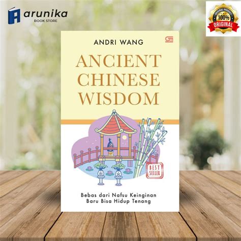 Jual Buku Ancient Chinese Wisdom Bebas Dari Nafsu Keinginan Baru Bisa