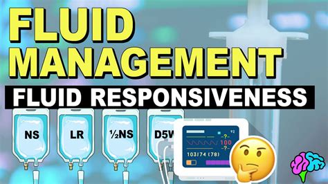 Does Your Patient Need Fluid Fluid Responsiveness Fluid Management