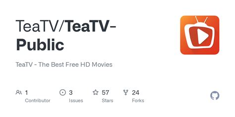 GitHub - TeaTV/TeaTV-Public: TeaTV - The Best Free HD Movies