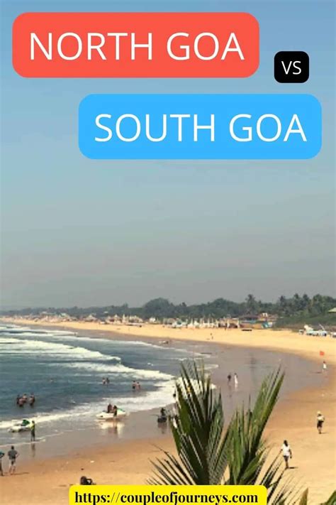 North Goa Vs South Goa For Parties Couples And Families