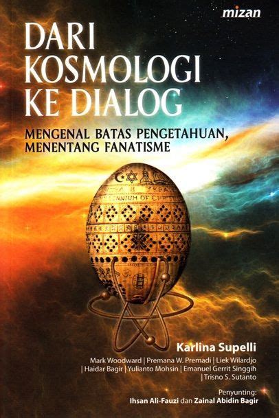 Dari Kosmologi Ke Dialog Mengenal Batas Pengetahuan Menentang