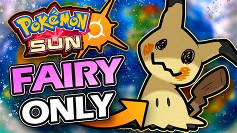 Pokémon Sun Hardcore Nuzlocke Fairy Only YouTube