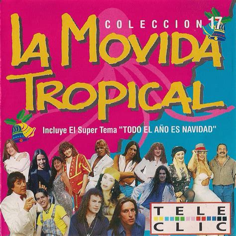 Yo Llevo La Cumbia En La Sangre La Movida Tropical Colecci N