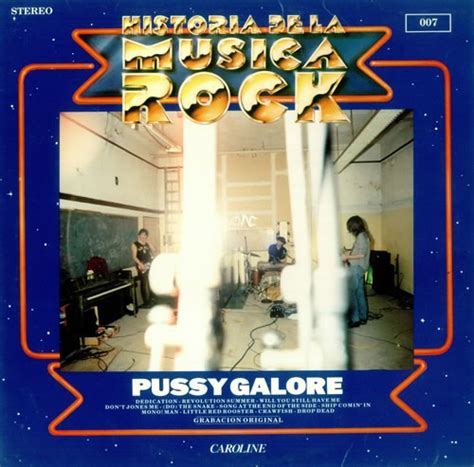Pussy Galore Historia De La Musica Rock Reviews Album Of The Year