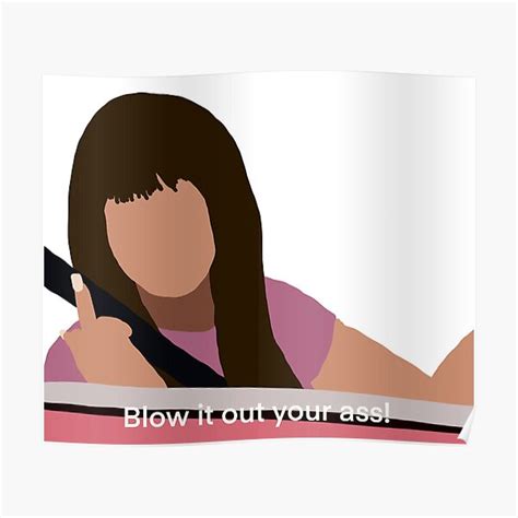 Blow It Out Your Ass Kath And Kim Poster For Sale By Brookedeanna