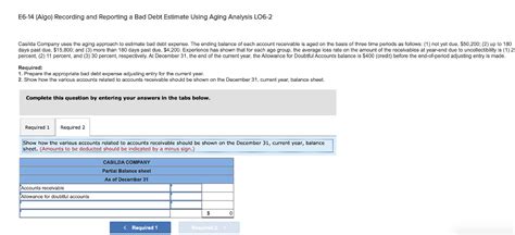 Solved E6 14 Algo Recording And Reporting A Bad Debt Chegg