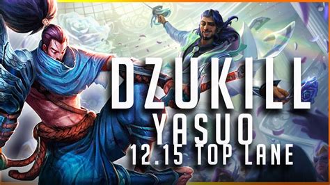 Dzukill Yasuo Vs Akshan Top Patch 12 15 Yasuo Gameplay Youtube