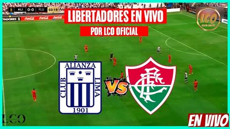 ALIANZA LIMA 1 FLUMINENSE 1 EN VIVO EMPATE CON SABOR AMARGO