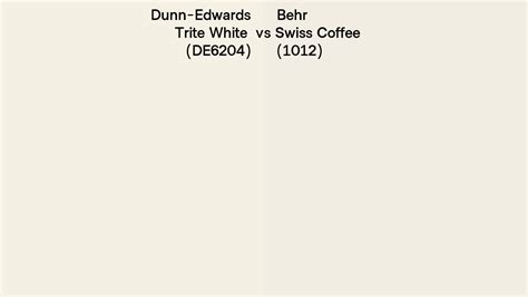 Dunn Edwards Trite White De Vs Behr Swiss Coffee Side By