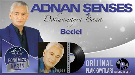 Adnan Şenses Bedel Kader Official Audio Orijinal Plak Kayıtları