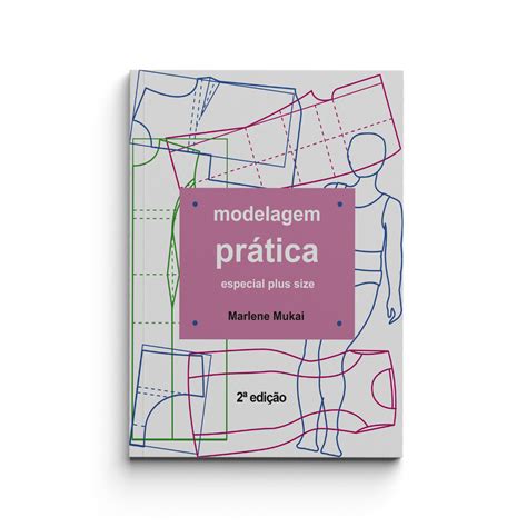 Livro Da Marlene Mukai - Livro modelagem prática especial plus size by Marlene Mukai | Shopee Brasil