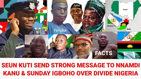 Seun Kuti Send Strong Message To Nnamdi Kanu Sunday Igboho On Divide