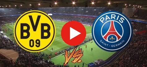 Psg Vs Borussia Dortmund Sigue En Vivo La Semifinal De Vuelta De La