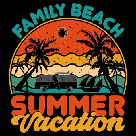 Una Camiseta Que Dice Vacaciones Familiares De Verano En La Playa