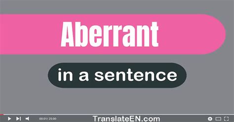Aberrant in a Sentence