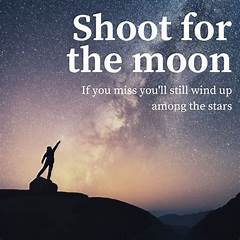 Shoot For The Moon Quote & Updates