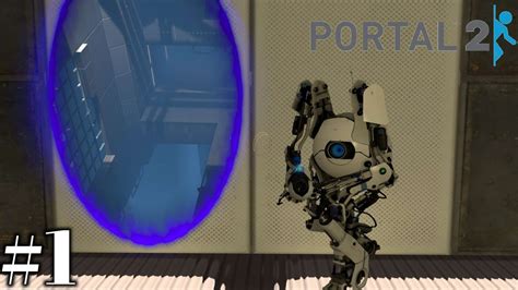 ПЕРЫЙ РАЗ В ПОРТАЛЕ | Portal 2 #1 - YouTube