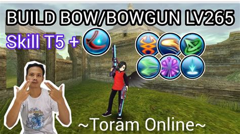 Update Build BOW Bowgun Level265 Medium Budget Toram Online