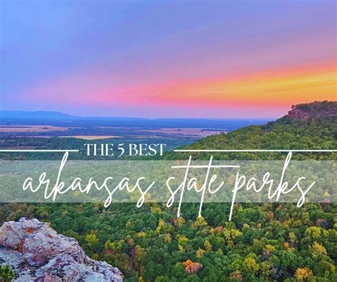 The Best Arkansas State Parks