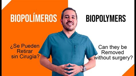 Retiro De Biopol Meros Sin Cirug A Conoce Si Es Posible T Cnica