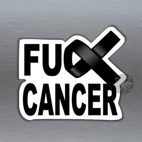 Fuck Cancer With Black Ribbon Vinyl Car Bumper Sticker 100 X Etsy