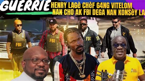 Guerrier Henry Lage Ch F G Ng Vitelom Nan Cho Ak Fbi Sak Fen Anndan