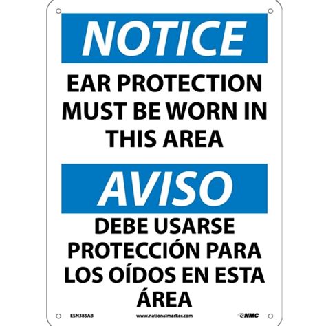 Notice Ear Protection Must Be Worn Sign Bilingual Esn385ab