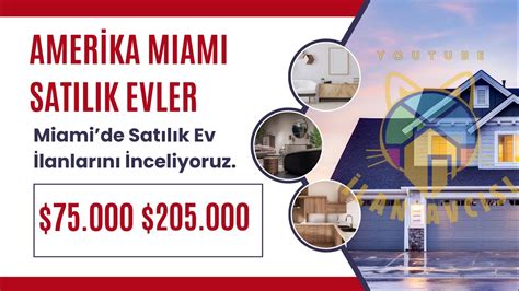 Amerika da Ev Satın Almak Florida Miami Satılık Ev İlanları 75 000