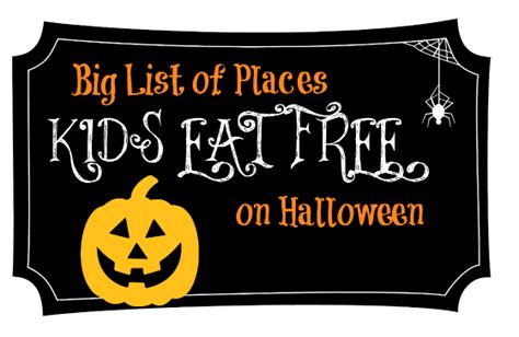 Kids Eat Free on Halloween!