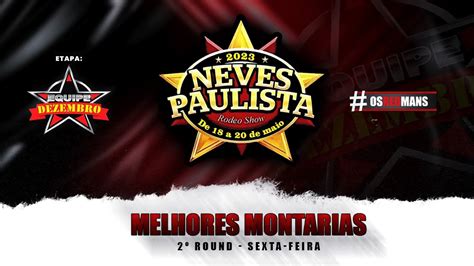 Neves Paulista Rodeio Show Melhores Montarias Sexta Feira Youtube