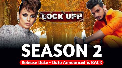 Lock Up Season Release Date Date Announced Is Back Youtube