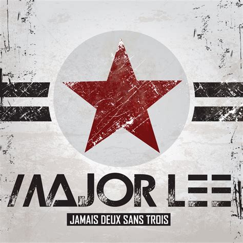 Jamais Deux Sans Trois Major Lee