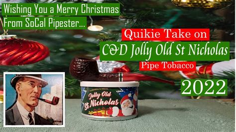 A Quickie Take On C D Jolly Old St Nicholas Christmas Pipe