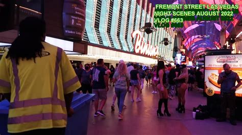 Fremont Street Las Vegas Night Scenes August Vlog Youtube