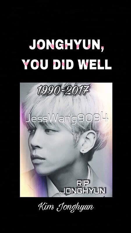 Jonghyun You Did Well 2 By Jesswang9094 Redbubble