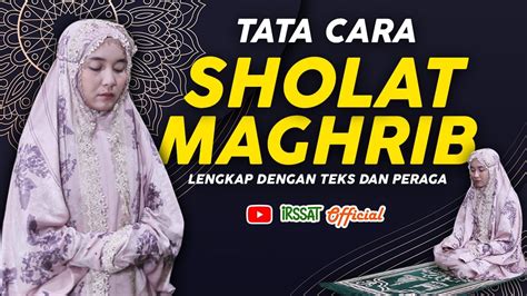 mudahbelajar sholat maghrib  rokaat lengkap teks visual peraga