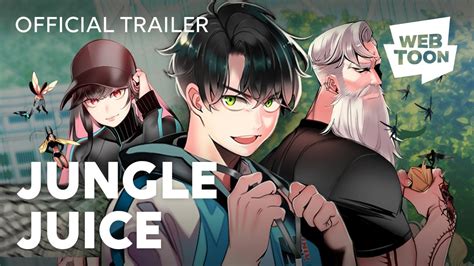 Jungle Juice Official Trailer Webtoon Youtube