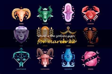 Discover What Zodiac Sign You Are If You Were Born On March 22 | ShunSpirit