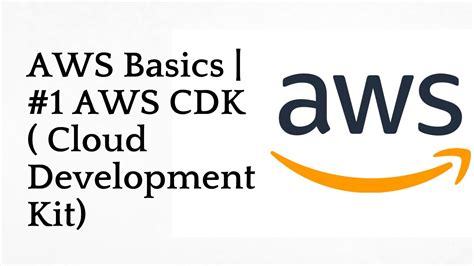 AWS Basics 1 AWS CDK Cloud Development Kit YouTube